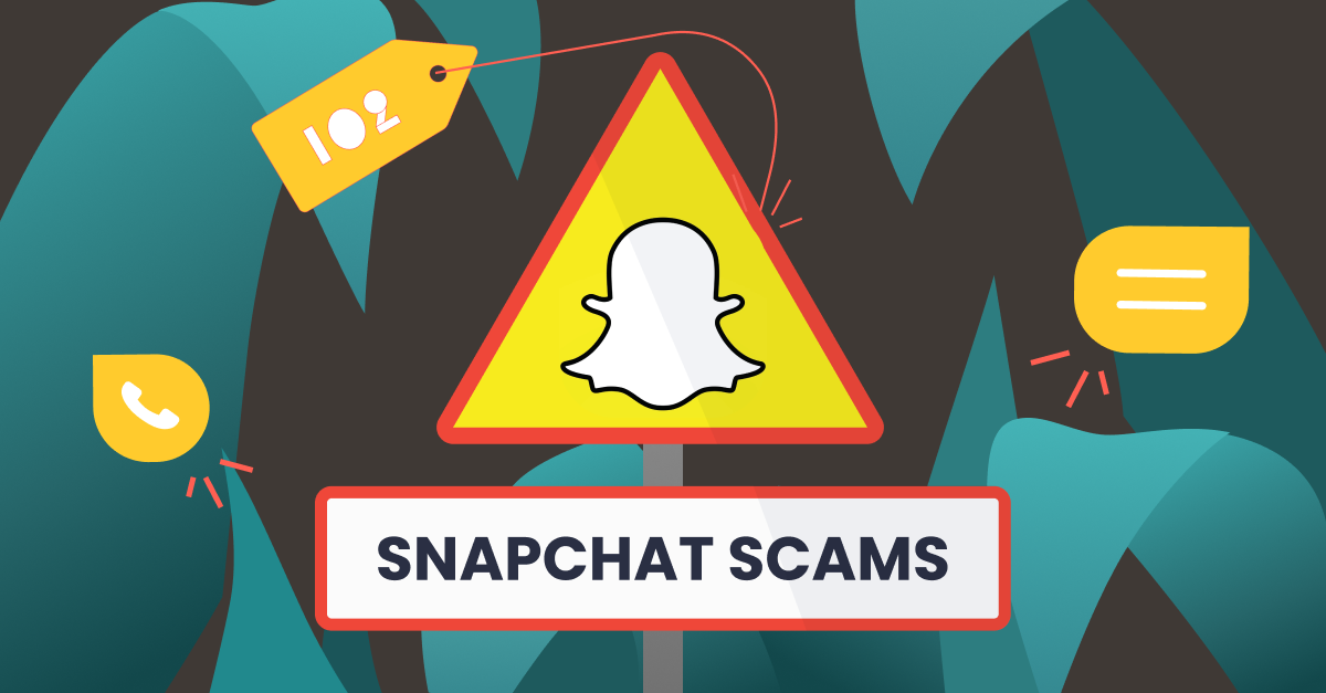 Top 8 Snapchat Scams & How To Avoid Them [2024] | Incogni