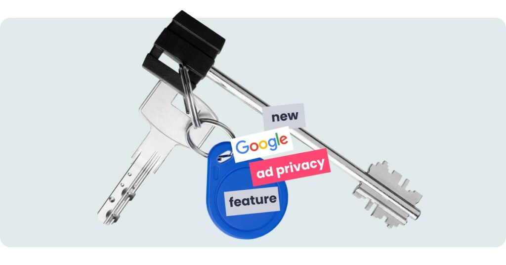 New google ad privacy featured image